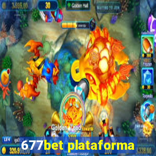 677bet plataforma